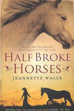 Seller image for Half Broke Horses for sale by GreatBookPrices