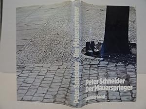 Der Mauerspringer. Erzählung. Darmstadt u. Neuwied, Luchterhand, 1982. 135 S. Orig.-Pappband mit ...