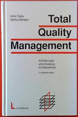 Imagen del vendedor de Total Quality Management, Anforderungen und Umsetzung im Unternehmen. a la venta por biblion2