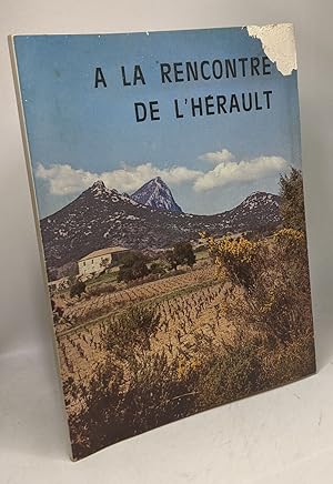 Seller image for  la rencontre de l'Hrault for sale by crealivres