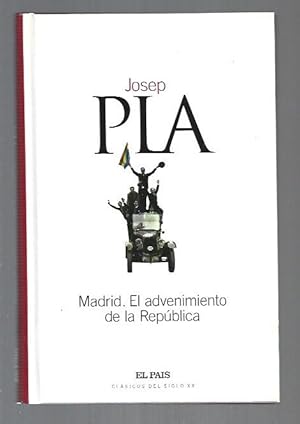Seller image for MADRID. EL ADVENIMIENTO DE LA REPUBLICA for sale by Desvn del Libro / Desvan del Libro, SL