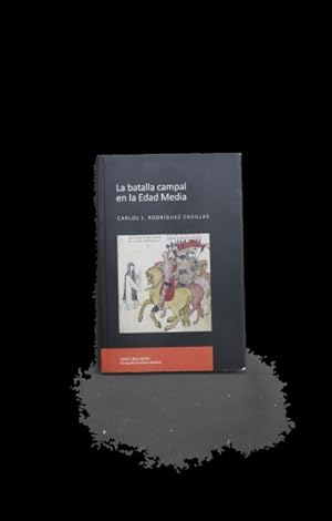 Bild des Verkufers fr La batalla campal en la Edad Media zum Verkauf von Librera Alonso Quijano