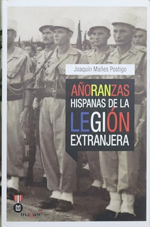 Imagen del vendedor de Aoranzas hispanas de la legin extranjera a la venta por Librera Alonso Quijano