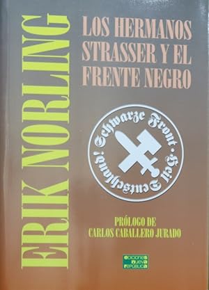 Imagen del vendedor de Los hermanos Strasser y el frente negro a la venta por Librera Alonso Quijano