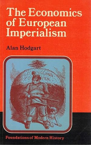 Bild des Verkufers fr The economics of European imperialism zum Verkauf von Antiquariaat van Starkenburg
