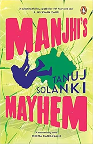 Imagen del vendedor de Manjhi's Mayhem a la venta por Vedams eBooks (P) Ltd