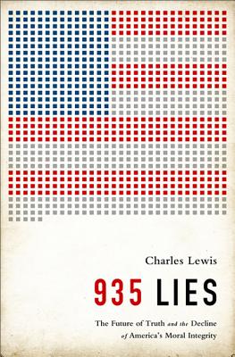 Seller image for 935 Lies: The Future of Truth and the Decline of America's Moral Integrity (Hardback or Cased Book) for sale by BargainBookStores