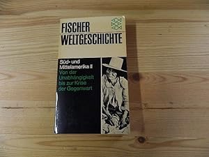 Bild des Verkufers fr Fischer-Weltgeschichte; Teil: Bd. 23., Sd- und Mittelamerika. - 2. Von der Unabhngigkeit bis zur Krise der Gegenwart. hrsg. u. verf. von Gustavo Beyhaut. [Aus d. Span. bers. von Katharina Reiss. Zeichn.: Harald u. Ruth Bukor] zum Verkauf von Versandantiquariat Schfer