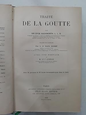 Traite de la goutte. traduit de l'anglais par le Dr Paul Rodet.avec une préface de M. le Dr Lécor...