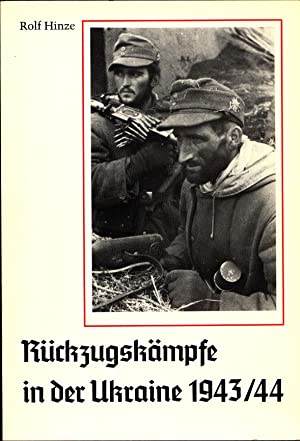 Image du vendeur pour Rckzugskmpfe in der Ukraine : 1943/44. mis en vente par Antiquariat Berghammer