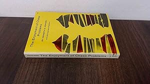 Seller image for The Enjoyment Of Chess Problems for sale by BoundlessBookstore