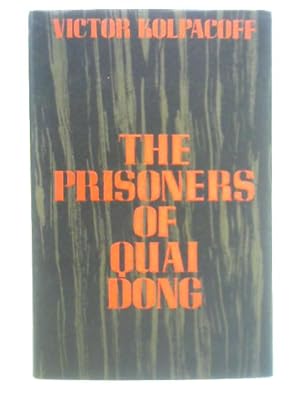 Seller image for The Prisoners of Quai Dong for sale by World of Rare Books