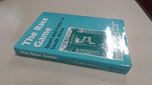 Seller image for The Race Game: Sport and Politics in South Africa (Sport in the Global Society) for sale by BoundlessBookstore