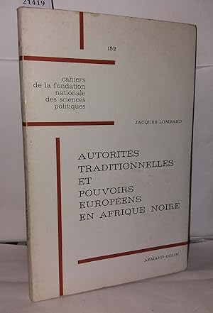 Bild des Verkufers fr Autorits traditionnelles et pouvoirs europens en Afrique noire zum Verkauf von Librairie Albert-Etienne