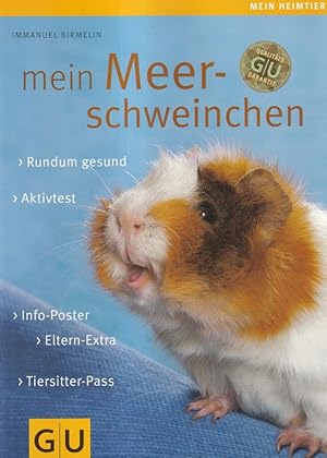 Bild des Verkufers fr Mein Meerschweinchen / GU; Mein Heimtier. zum Verkauf von Versandantiquariat Nussbaum