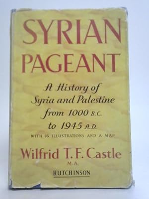 Imagen del vendedor de Syrian Pageant a la venta por World of Rare Books