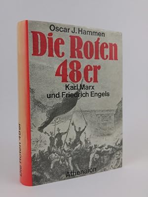 Bild des Verkufers fr Die roten 48er. Karl Marx und Friedrich Engels. zum Verkauf von ANTIQUARIAT Franke BRUDDENBOOKS