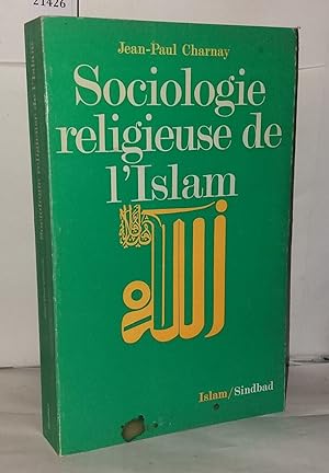 Immagine del venditore per Sociologie religieuse de l'Islam venduto da Librairie Albert-Etienne