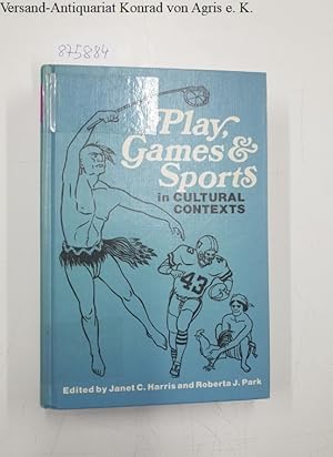 Play, Games and Sports in Cultural Contexts