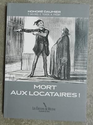 Seller image for Mort aux locataires ! Assez canailles pour ne pas payer leurs termes. for sale by Librairie les mains dans les poches