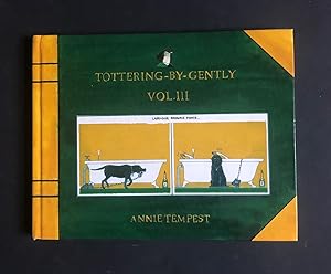 Tottering-by-Gently (Vol III)