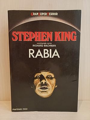 Imagen del vendedor de Rabia. Stephen King. Ediciones Martínez Roca, colección Gran Super Terror, 1987 a la venta por Bibliomania