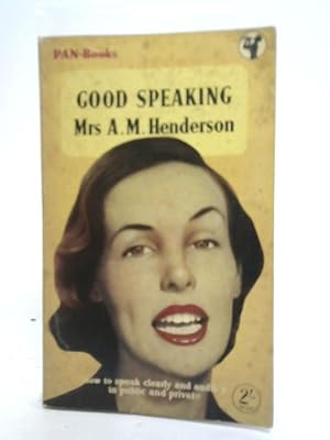 Seller image for Good speaking for sale by World of Rare Books