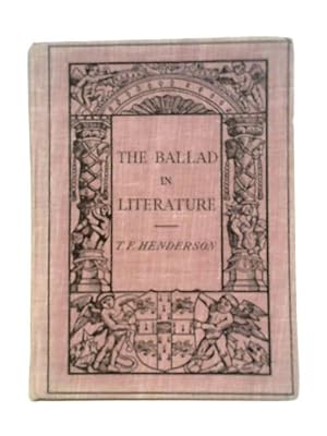 Bild des Verkufers fr The Ballad in Literature zum Verkauf von World of Rare Books