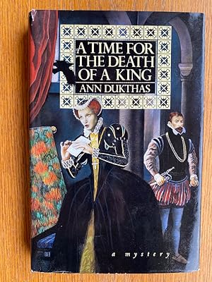 Seller image for A Time for the Death of A King for sale by Scene of the Crime, ABAC, IOBA
