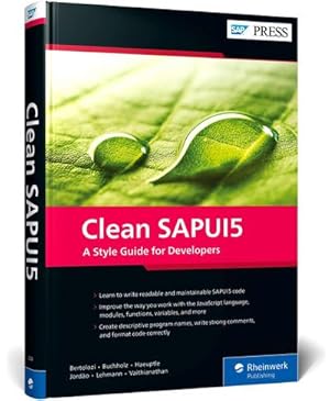 Bild des Verkufers fr Clean SAPUI5 : A Style Guide for Developers zum Verkauf von AHA-BUCH GmbH