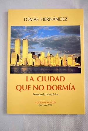 Imagen del vendedor de La ciudad que no dorma a la venta por Alcan Libros