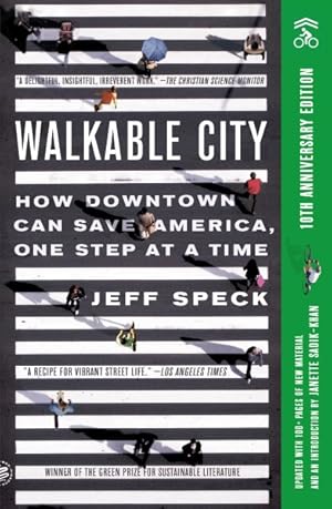 Immagine del venditore per Walkable City : How Downtown Can Save America, One Step at a Time venduto da GreatBookPrices