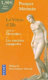 Seller image for La V?nus d'Ille / Djoum?ne / Les sorci?res espagnoles - Prosper M?rim?e for sale by Book Hmisphres