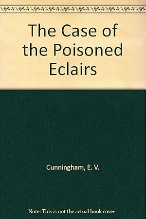 Immagine del venditore per The Case of the Poisoned Eclairs venduto da Redux Books