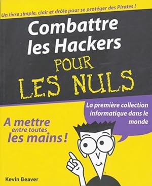 Imagen del vendedor de Combattre les hackers pour les nuls - Kevin Beaver a la venta por Book Hmisphres