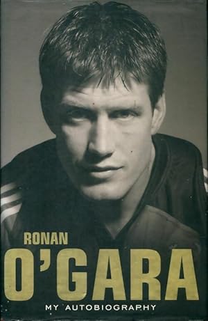 Imagen del vendedor de Ronan O'Gara. Autobiography - Rohan O'Gara a la venta por Book Hmisphres
