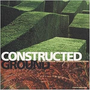 Immagine del venditore per Constructed Ground: The Millennium Garden Design Competition venduto da Bij tij en ontij ...