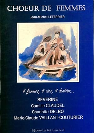 Bild des Verkufers fr Choeur de femmes - Jean-Michel Leterrier zum Verkauf von Book Hmisphres