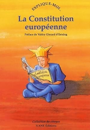 Bild des Verkufers fr Explique-moi. La constitution europ?enne - Etienne De Poncins zum Verkauf von Book Hmisphres