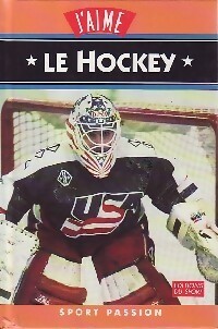 Seller image for J'aime le hockey - Guillaume Rebi?re for sale by Book Hmisphres