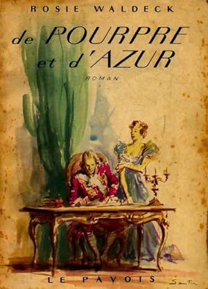 Seller image for De pourpre et d'azur - Rosie Waldeck for sale by Book Hmisphres