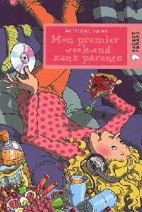 Bild des Verkufers fr Mon premier week-end sans parents - Nathalie Charles zum Verkauf von Book Hmisphres