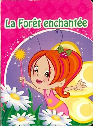 Seller image for La for?t enchant?e - Colette Laberge for sale by Book Hmisphres