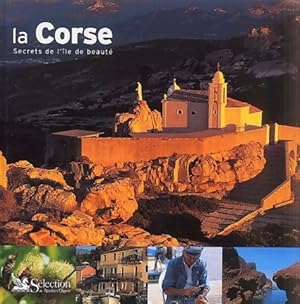 La Corse. Secrets de l'ile de beaut? - Janine Trotereau