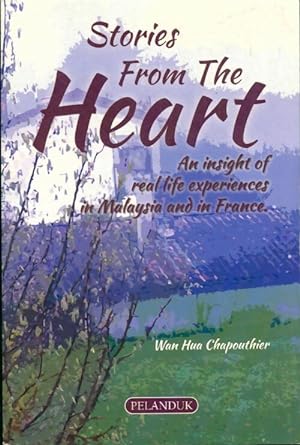 Seller image for Stories from the heart - Wan Hua Chapouthier for sale by Book Hmisphres