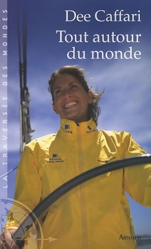 Seller image for Tout autour du monde - Dee Caffari for sale by Book Hmisphres