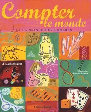 Image du vendeur pour Compter le monde - Nouchka Cauwet mis en vente par Book Hmisphres