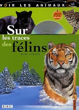 Seller image for Sur les traces des f?lins - Marc Giraud for sale by Book Hmisphres