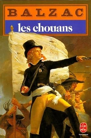 Image du vendeur pour Les Chouans - Honor? De Balzac mis en vente par Book Hmisphres