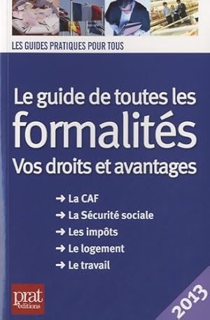 Image du vendeur pour Le guide de toutes les formalit?s 2013 - Collectif mis en vente par Book Hmisphres